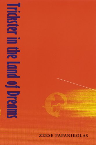 Cover for Zeese Papanikolas · Trickster in the Land of Dreams (Paperback Book) (1998)