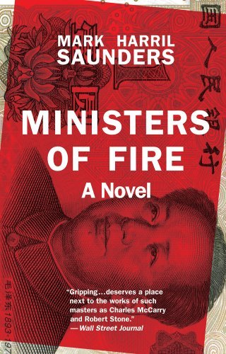 Cover for Mark Harril Saunders · Ministers of Fire: A Novel (Taschenbuch) (2014)
