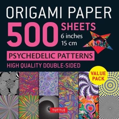 Origami Paper 500 sheets Psychedelic Patterns 6" (15 cm): Tuttle Origami Paper: Double-Sided Origami Sheets Printed with 12 Different Designs (Instructions for 5 Projects Included) - Tuttle Studio - Boeken - Tuttle Publishing - 9780804855549 - 22 november 2022