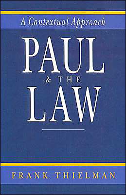 Cover for Frank Thielman · Paul and the Law: a Contextual Approach (Taschenbuch) (1995)