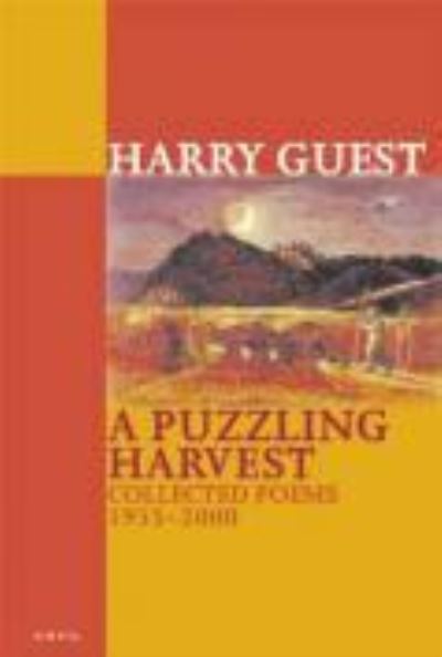 Cover for Harry Guest · Puzzling Harvest: Collected Poems 1955-2000 (Paperback Book) (2004)