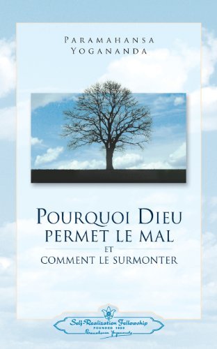 Cover for Paramahansa Yogananda · Pourquoi Dieu Permet Le Mal (Pocketbok) [Why God Permits Evil - French, French edition] (2013)