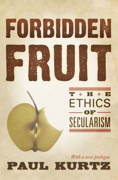 Cover for Paul Kurtz · Forbidden Fruit (Hardcover bog) (1988)