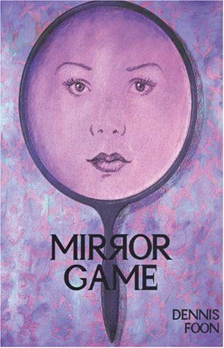 Cover for Dennis Foon · Mirror Game (Paperback Book) (2003)