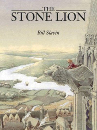 Cover for Bill Slavin · Stone Lion (Northern Lights Books for Children) (Hardcover Book) (2003)