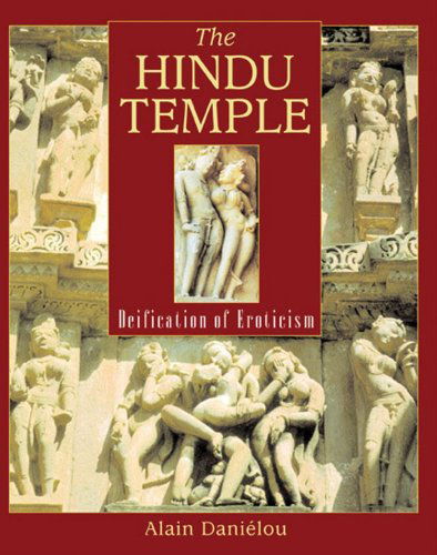 Cover for Alain Danielou · The Hindu Temple: Deification of Eroticism (Paperback Book) (2001)