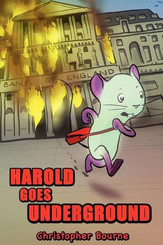 Cover for Christopher Bourne · Harold Goes Underground (Pocketbok) (2011)