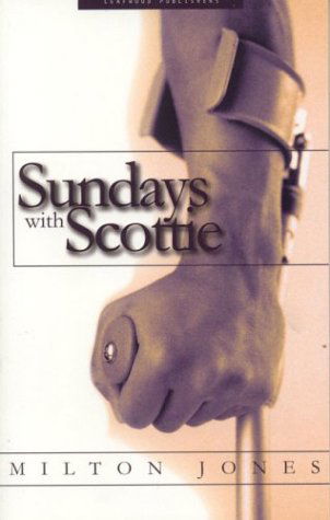 Cover for Milton Jones · Sundays with Scottie (Paperback Book) (2003)