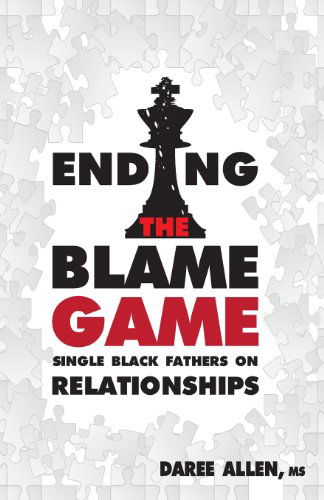 Cover for Daree Allen · Ending the Blame Game (Paperback Book) (2013)