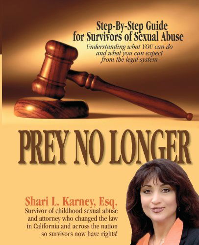 Cover for Shari L. Karney Esq. · Prey No Longer (Paperback Book) (2012)