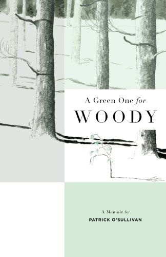 Cover for Patrick O'sullivan · A Green One for Woody (Paperback Book) (2013)