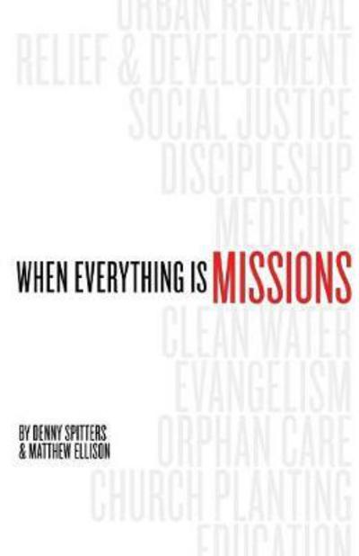 Cover for Denny Spitters · When Everything Is Missions (Paperback Book) (2018)