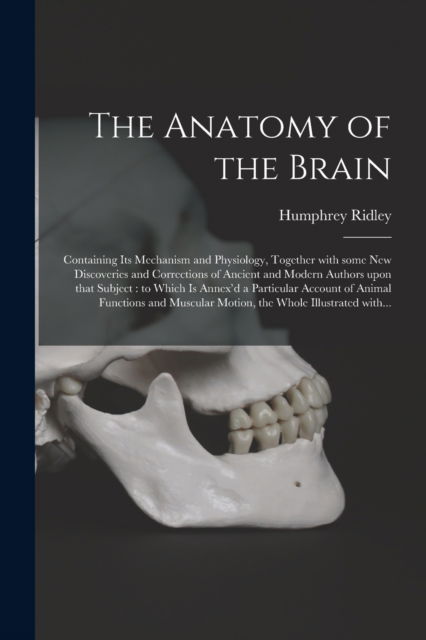 Cover for Humphrey 1653-1708 Ridley · The Anatomy of the Brain (Paperback Book) (2021)