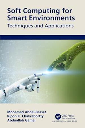 Cover for Mohamed Abdel-Basset · Soft Computing for Smart Environments: Techniques and Applications (Paperback Book) (2024)