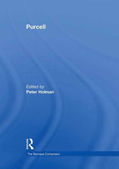 Purcell - The Baroque Composers -  - Książki - Taylor & Francis Ltd - 9781032918549 - 14 października 2024