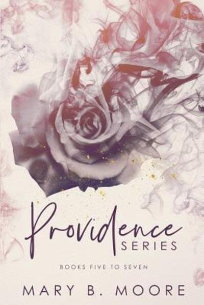 Cover for Moore Mary B. Moore · Providence Series Books 5-7 - Providence Series (Paperback Book) (2019)