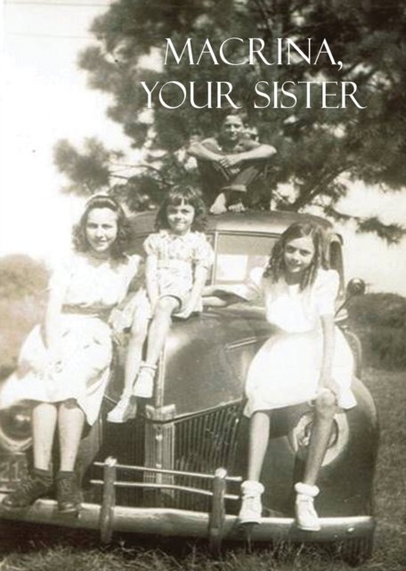 Cover for Sister Elise Kay Forst · Macrina, Your Sister (Paperback Book) (2021)