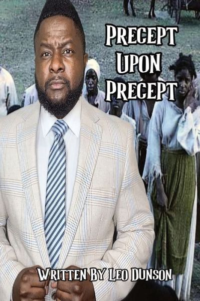 Cover for Leo Dunson · Precept upon Precept (Book) (2022)