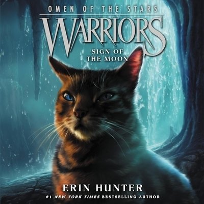 Cover for Erin Hunter · Warriors: Omen of the Stars #4: Sign of the Moon (CD) (2020)