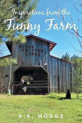 Cover for K K Hodge · Inspirations from the Funny Farm (Pocketbok) (2020)