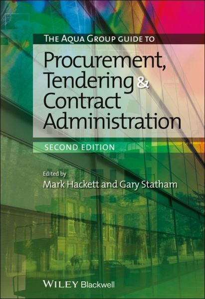 Cover for M Hackett · The Aqua Group Guide to Procurement, Tendering and Contract Administration (Paperback Book) (2016)