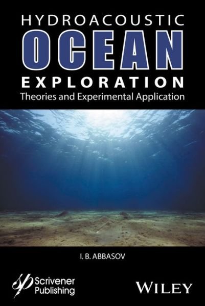 Cover for IB Abbasov · Hyrdoacoustic Ocean Exploration: Theories and Experimental Application (Gebundenes Buch) (2016)