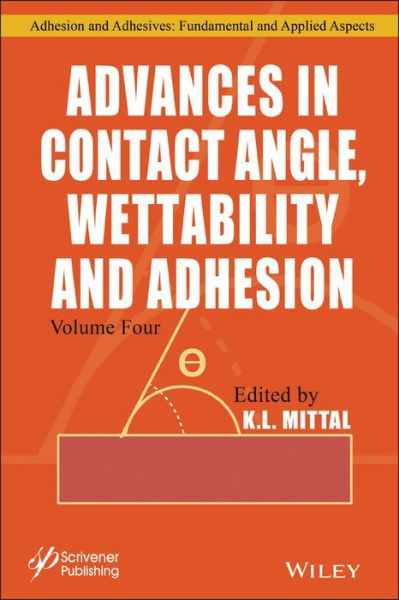 Cover for KL Mittal · Advances in Contact Angle, Wettability and Adhesion, Volume 4 (Innbunden bok) [Volume 4 edition] (2019)