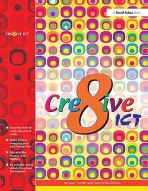 Cover for Antony Smith · Creative ICT (Hardcover Book) (2017)