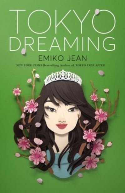 Cover for Emiko Jean · Tokyo Dreaming: A Novel - Tokyo Ever After (Taschenbuch) (2023)