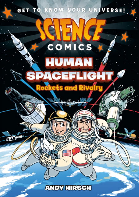 Cover for Andy Hirsch · Science Comics: Human Spaceflight: Rockets and Rivalry - Science Comics (Pocketbok) (2024)