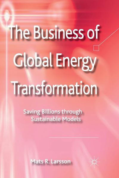 Cover for Larsson · The Business of Global Energy T (Bog) (2012)