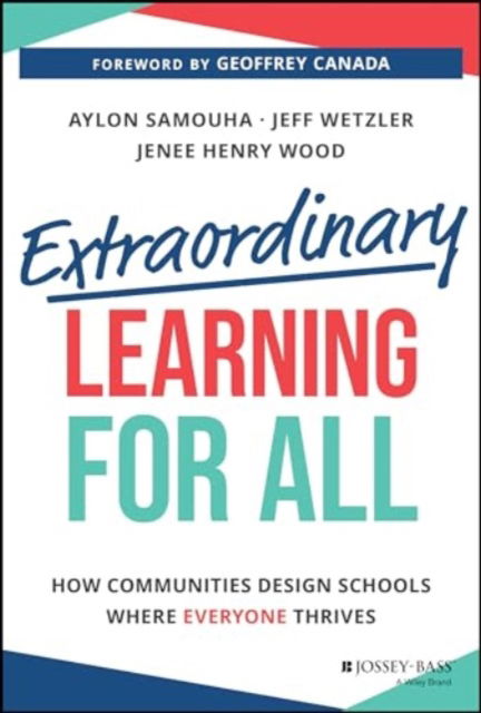 Cover for Aylon Samouha · Extraordinary Learning for All: How Communities Design Schools Where Everyone Thrives (Paperback Book) (2024)