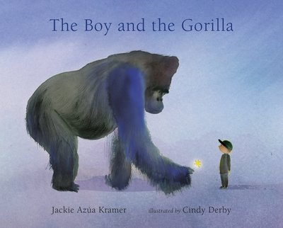 Cover for Jackie Azua Kramer · The Boy and the Gorilla (Gebundenes Buch) (2020)