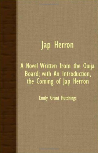 Cover for Emily Grant Hutchings · Jap Herron; a Novel Written from the Ouija Board; with an Introduction, the Coming of Jap Herron (Paperback Book) (2007)