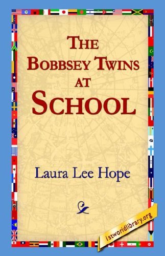 The Bobbsey Twins at School - Laura Lee Hope - Livros - 1st World Library - Literary Society - 9781421806549 - 1 de julho de 2005
