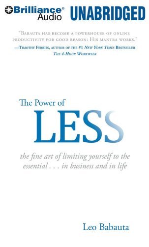 Cover for Leo Babauta · The Power of Less: the Fine Art of Limiting Yourself to the Essential...in Business and in Life (Lydbok (CD)) [Unabridged edition] (2009)