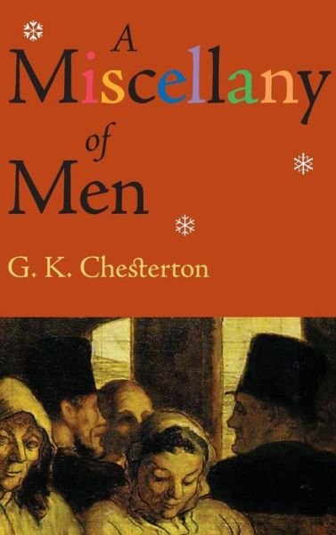 Cover for G K Chesterton · Miscellany of Men (Hardcover Book) (2008)
