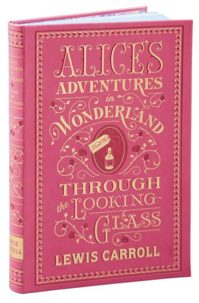 Cover for Lewis Carroll · Alice's Adventures in Wonderland and Through the Looking-Glass (Barnes &amp; Noble Collectible Editions) - Barnes &amp; Noble Collectible Editions (Paperback Book) (2015)