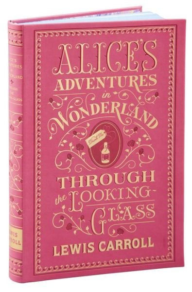 Cover for Lewis Carroll · Alice's Adventures in Wonderland and Through the Looking-Glass (Barnes &amp; Noble Collectible Editions) - Barnes &amp; Noble Collectible Editions (Pocketbok) (2015)