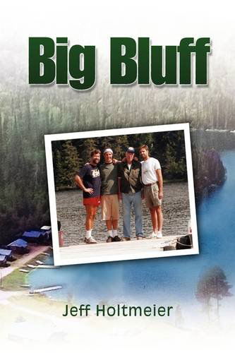 Cover for Jeff Holtmeier · Big Bluff (Hardcover Book) (2009)