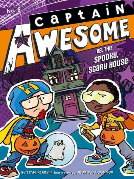 Cover for Stan Kirby · Captain Awesome vs. the Spooky, Scary House (Pocketbok) (2013)