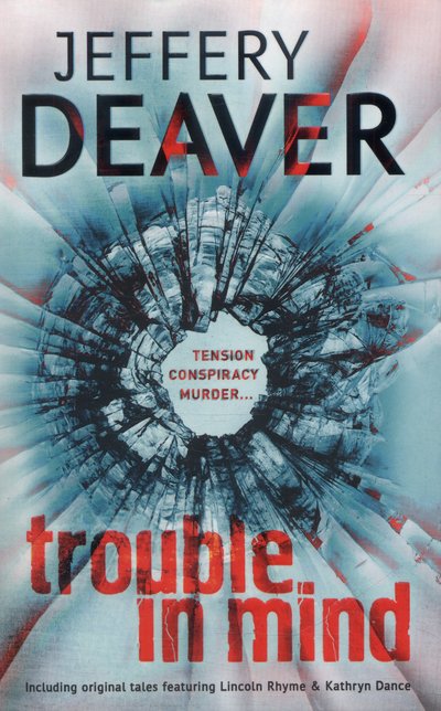 Cover for Jeffery Deaver · Trouble in Mind (Paperback Book) (2015)