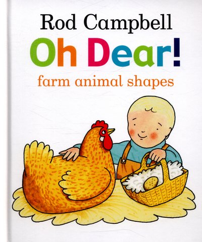 Cover for Rod Campbell · Oh Dear! Farm Animal Shapes (Board book) [Main Market edition] (2015)