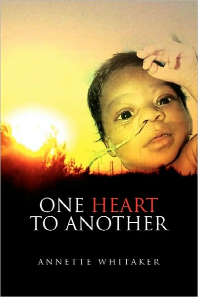 Cover for Annette Whitaker · One Heart to Another (Paperback Book) (2010)