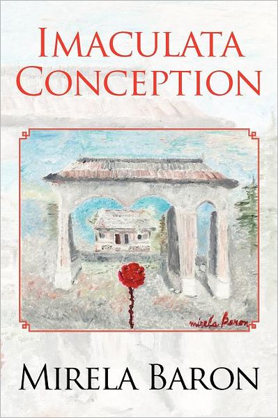 Cover for Mirela Baron · Imaculata Conception (Paperback Book) (2012)