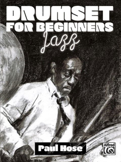 Cover for Paul Hose · Drumset for Beginners Jazz (N/A) (2021)