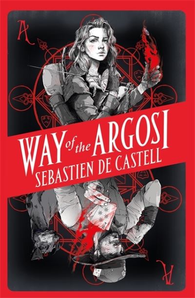 Cover for Sebastien De Castell · Way of the Argosi - Spellslinger (Pocketbok) (2021)