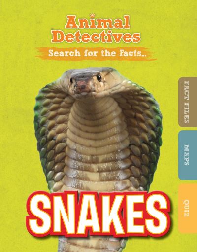 Cover for Anne O'Daly · Snakes - Animal Detectives (Paperback Book) (2021)