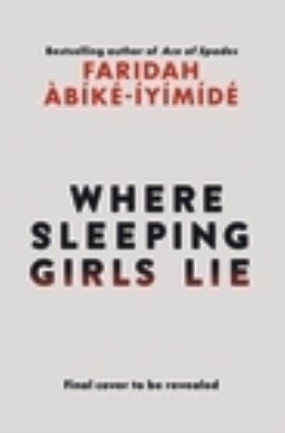 Where Sleeping Girls Lie - Faridah Abike-Iyimide - Libros - Usborne Publishing Ltd - 9781474967549 - 14 de marzo de 2024