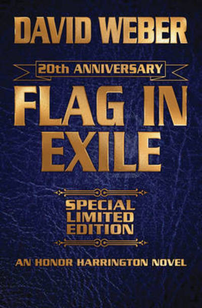 Flag In Exile Leatherbound Limited Edition - Weber - Książki - Baen Books - 9781476781549 - 25 lipca 2016